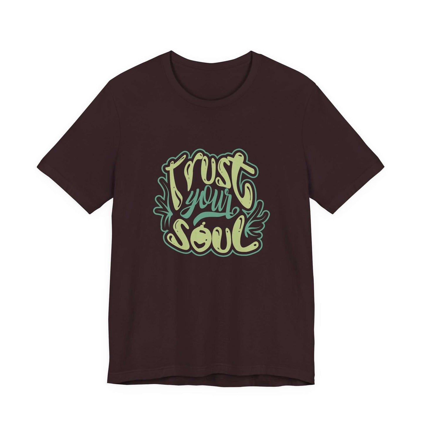 Comfortable Modern Trust Your Soul Typography Script Graphic T-Shirt Casual Wear