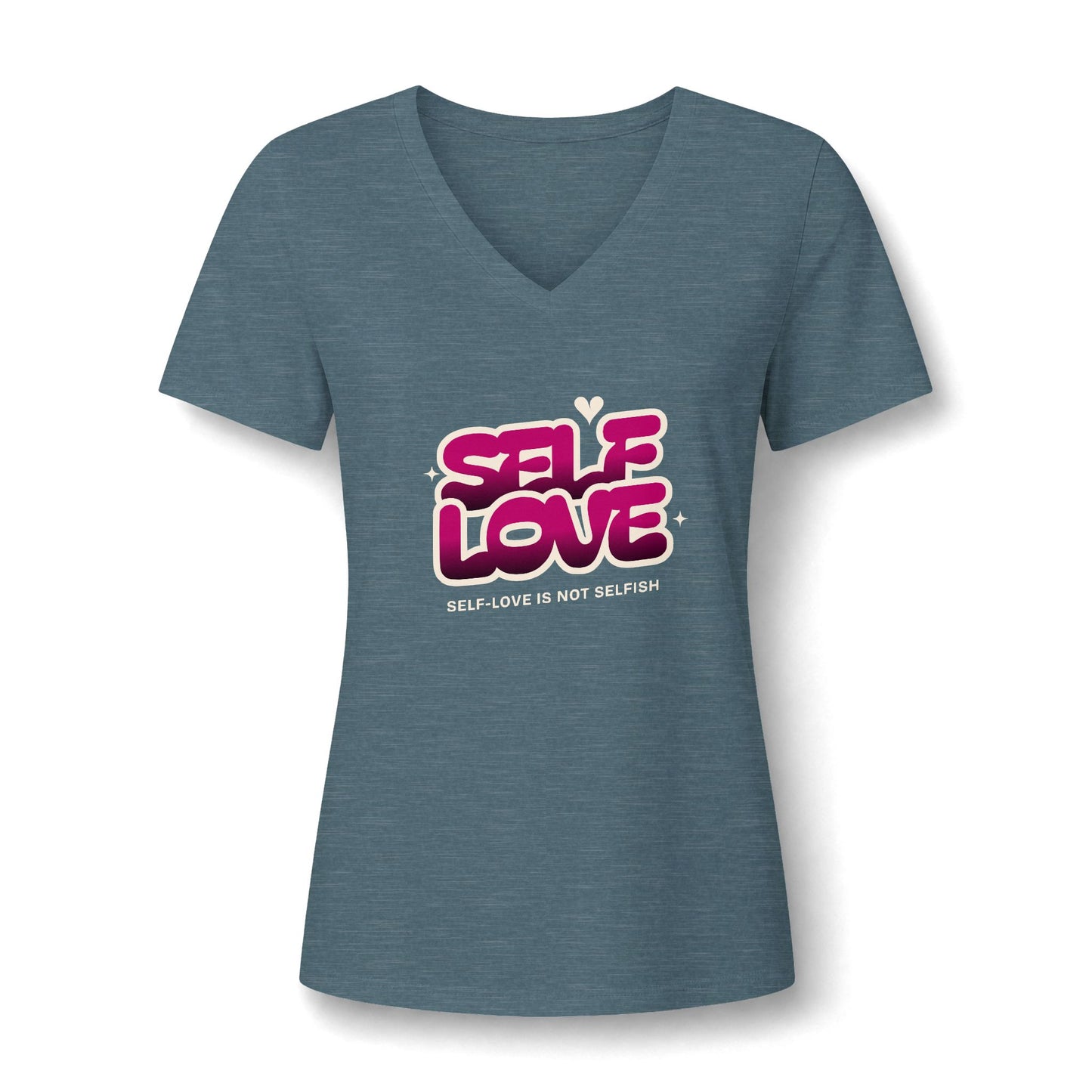 A women's heathered slate blue V-neck t-shirt with a graphic on the chest reading 'SELF LOVE' in pink and white bubble letters, with the subtitle 'SELF-LOVE IS NOT SELFISH!' underneath.