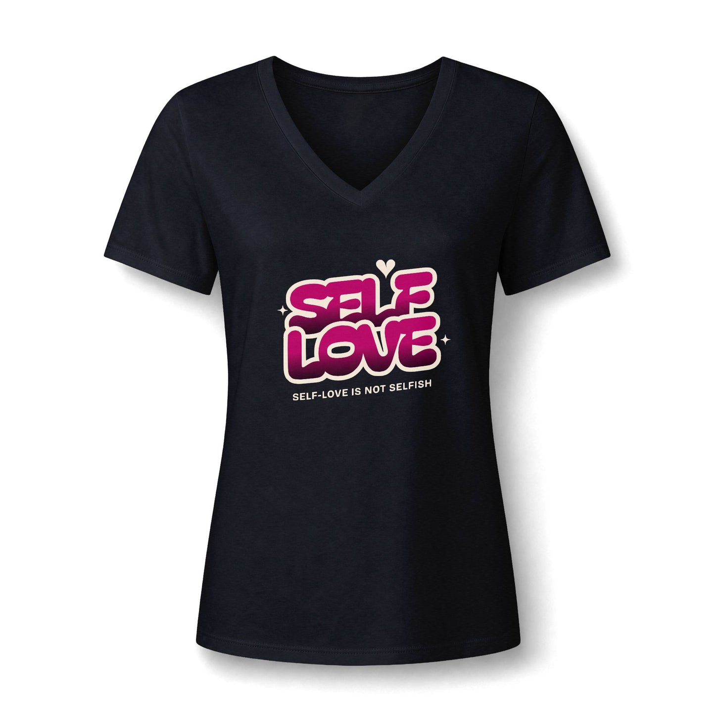 A women's black V-neck t-shirt with a graphic on the chest reading 'SELF LOVE' in pink bubble letters with a white outline, and the phrase 'SELF-LOVE IS NOT SELFISH' printed below in white.