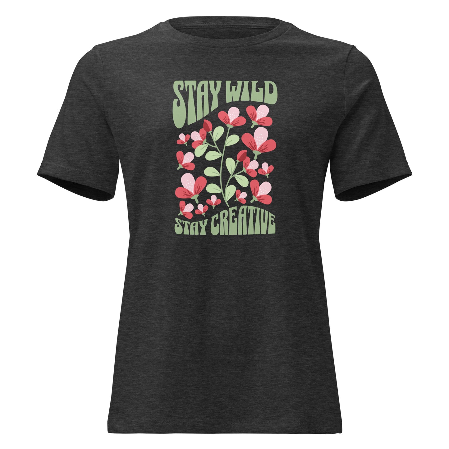 A dark heather gray short-sleeve t-shirt with a retro graphic on the front. The graphic features the text 'STAY WILD' and 'STAY CREATIVE' in a light olive green font, framing a central design of pink, red, and light green flowers and hearts. Cute Stay Wild Stay Creative Women's Relaxed T-Shirt Casual Wear