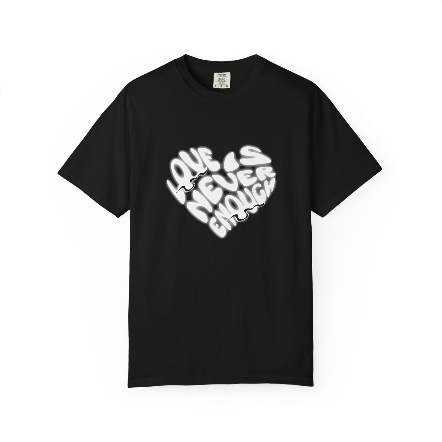 Love Is Never Enough Heart Typography T-Shirt Casual Wear Shop the Love Is Never Enough Heart Typography T-Shirt Casual Wear, a soft, stylish statement tee for everyday outfits and heartfelt gifts.
