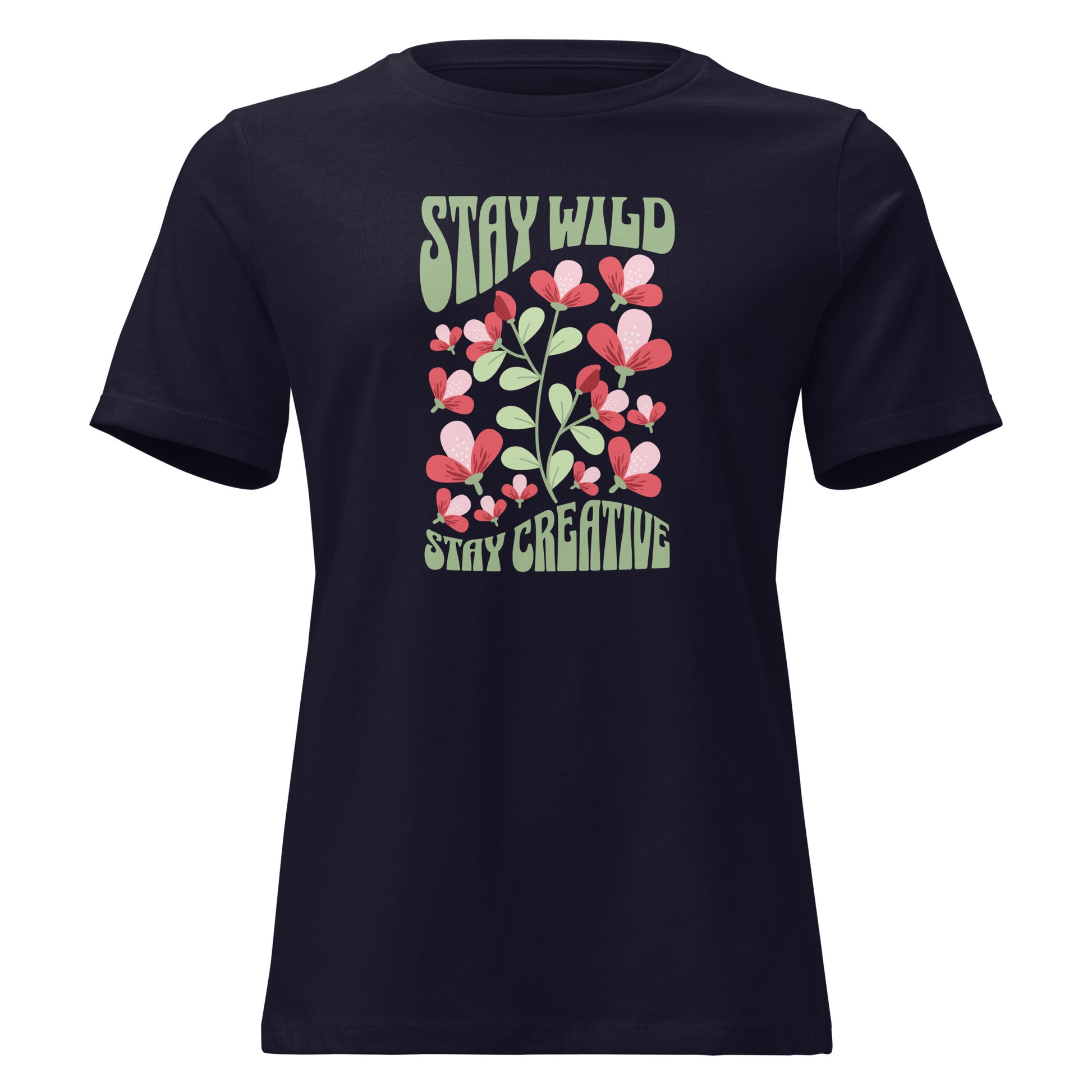 A navy blue short-sleeve t-shirt with a retro graphic on the chest featuring pink and red flowers, green leaves, and the text 'STAY WILD' and 'STAY CREATIVE' in a light green retro font, shown against a plain white background. Stay Wild Stay Creative Women's Relaxed T-Shirt Casual Wear