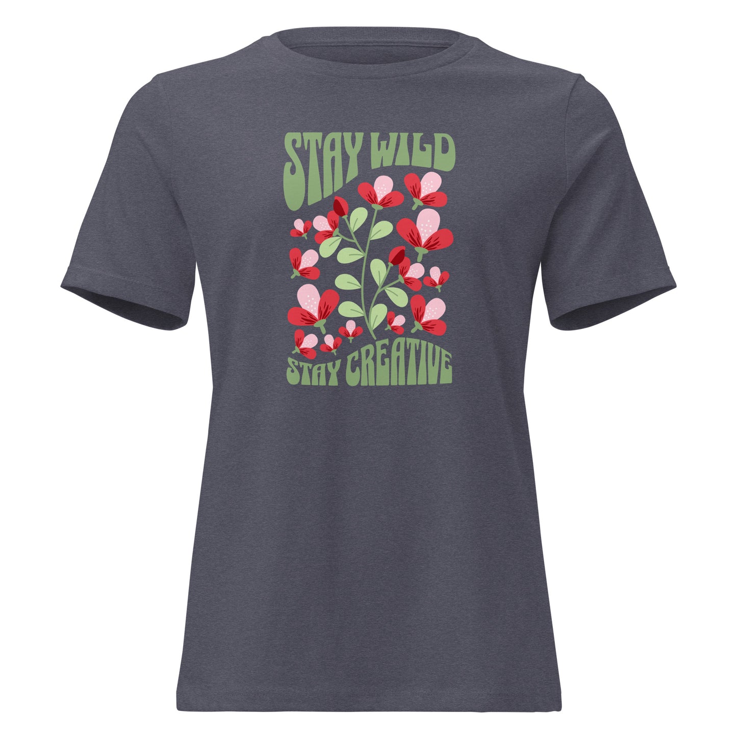 A dark heather gray t-shirt with a retro graphic on the chest featuring red flowers, green leaves, and the text 'STAY WILD' and 'STAY CREATIVE' in a light green retro font. Trendy Stay Wild Stay Creative Women's Relaxed T-Shirt Casual Wear
