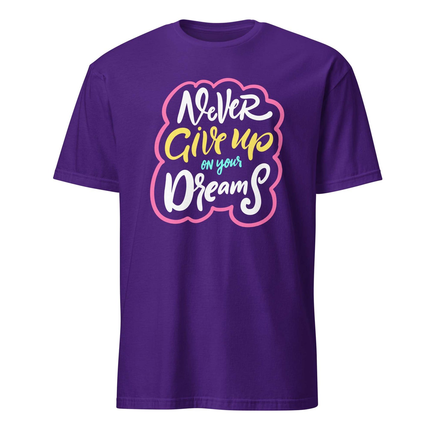 A purple short-sleeve crewneck t-shirt featuring a colorful graphic on the chest that reads 'Never Give up on your Dreams' in stylized white, yellow, and blue lettering with a pink outline, set against a plain white background. Colorful Inspirational Typography Quote T-Shirt Casual Wear Shop the Colorful Inspirational Typography Quote T-Shirt Casual Wear collection for bold comfort, positive vibes, and everyday style. Shop Colorful Inspirational Typography Quote T-Shirt Casual Wear designed to brighten.